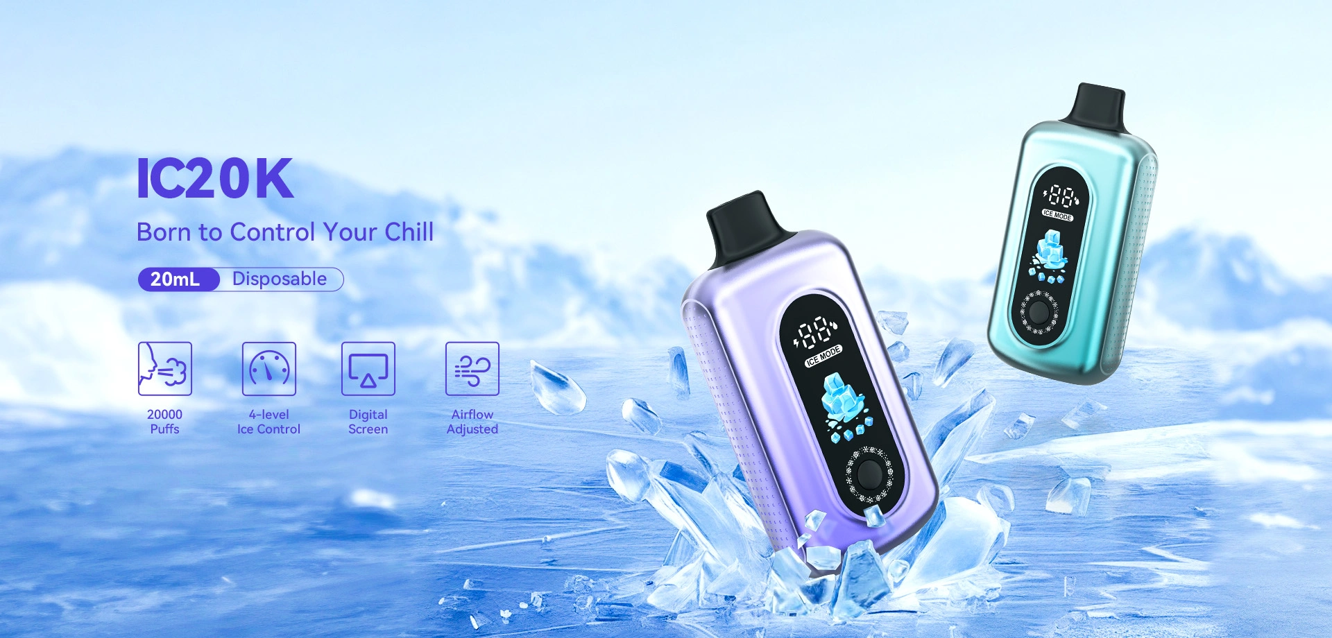 IC20K  Born to Control Your Chill 20mL Disposable Vape 20,000 Puffs 4-level Ice Control Digital Screen Airflow Adjustable
