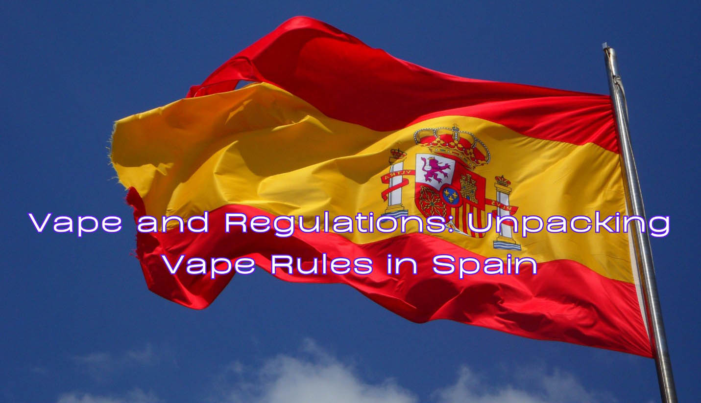 spain e-cigarette regulations